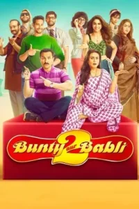 Bunty Aur Babli 2 (2021) Bollywood Hindi Full Movie BollyFlix