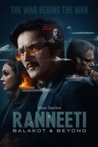 Ranneeti Balakot Beyond S01 (2024) Hindi Completed Web Series BollyFlix Ranneeti Balakot Beyond S01 (2024) Hindi Completed Web Series BollyFlix