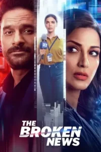 The Broken News S1 (2022) Hindi Completed Web Series BollyFlix