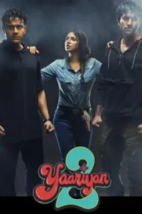 Yaariyan 2 (2023) Bollywood Hindi Full Movie BollyFlix