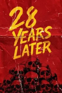 28 Years Later 2025 Hindi + English Hollywood Movie BollyFlix