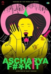Ascharya Fuck It (Ascharyachakit) (2018) Bollywood Hindi Movie BollyFlix