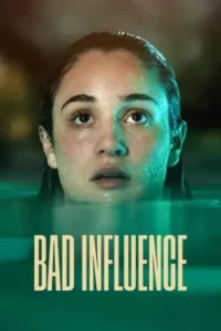 Bad Influence 2025 Hindi + English Hollywood Movie BollyFlix