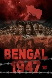 Bengal 1947 (2025) South Hindi Full BollyFlix