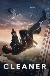 Cleaner 2025 Hindi + English Hollywood Movie BollyFlix