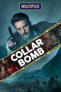 Collar Bomb (2021) Hindi Full Movie BollyFlix Collar Bomb (2021) Hindi Full Movie BollyFlix