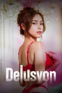 Delusyon 2025 Tagalog Philippines Short Film BollyFlix Delusyon 2025 Tagalog Philippines Short Film BollyFlix