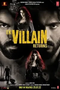 Ek Villain Returns 2022 Bollywood Movie BollyFlix Ek Villain Returns 2022 Bollywood Movie BollyFlix