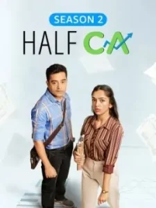 Half CA S02 2025 Full Web Series BollyFlix Half CA S02 2025 Full Web Series BollyFlix