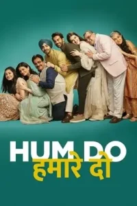 Hum Do Hamare Do 2021 Bollywood Hindi Full Movie BollyFlix Hum Do Hamare Do 2021 Bollywood Hindi Full Movie BollyFlix