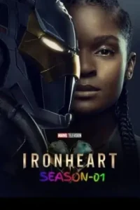Ironheart S01 2025 Hindi + English Completed Web Series BollyFlix