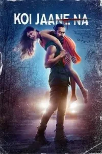 Koi Jaane Na (2021) New Bollywood Hindi Full Movie BollyFlix Koi Jaane Na (2021) New Bollywood Hindi Full Movie BollyFlix