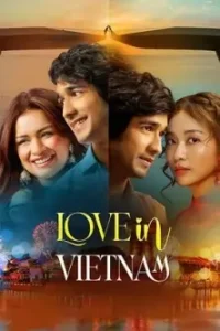 Love in Vietnam 2025 Bollywood Full Movie BollyFlix