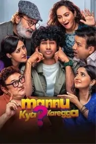 Mannu Kya Karegga 2025 South Hindi Full Movie BollyFlix Mannu Kya Karegga 2025 South Hindi Full Movie BollyFlix