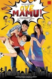 Oye Mamu (2021) Bollywood Hindi Full Movie BollyFlix Oye Mamu (2021) Bollywood Hindi Full Movie BollyFlix