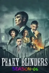 Peaky Blinders 06 2022 Hindi + English Completed Web Series BollyFlix
