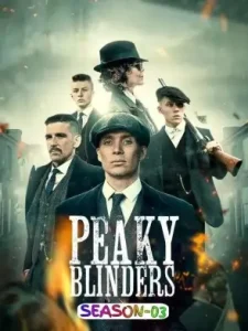Peaky Blinders S03 (2016) Hindi + English Completed Web Series BollyFlix Peaky Blinders S03 (2016) Hindi + English Completed Web Series BollyFlix
