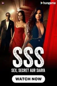 SSS – Sex Secret Aur Saaya 2024 Hindi New Web Series BollyFlix SSS – Sex Secret Aur Saaya 2024 Hindi New Web Series BollyFlix