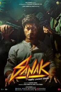 Sanak 2021 Bollywood Hindi Full Movie BollyFlix Sanak 2021 Bollywood Hindi Full Movie BollyFlix