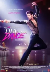 Time to Dance (2021) New Bollwyood Hindi Full Movie BollyFlix Time to Dance (2021) New Bollwyood Hindi Full Movie BollyFlix