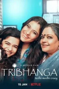 Tribhanga – Tedhi Medhi Crazy (2021) Hindi Full Movie BollyFlix Tribhanga – Tedhi Medhi Crazy (2021) Hindi Full Movie BollyFlix
